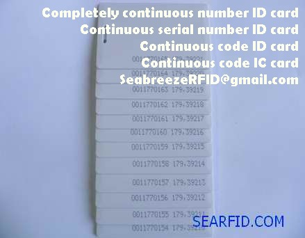 Completely continuous number ID card, continuous serial number ID card, continuous code ID card, continuous code IC card